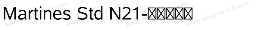 Martines Std N21字体转换